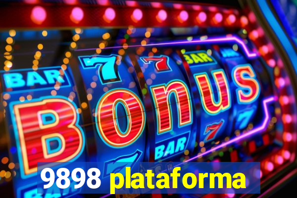 9898 plataforma